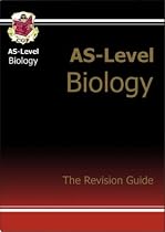 AS Biology: Revision Guide (As Revision Guides)