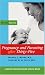 Book Pregnancy and Parenting after Thirty-Five: Mid Life, New Life (A Johns Hopkins Press Health Book)