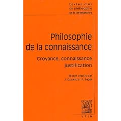 Philosophie de la connaissance : Croyance, connaissance, justification