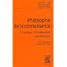 Philosophie de la connaissance : Croyance, connaissance, justification