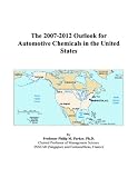 More details of book titled: The 2007-2012 Outlook for Automotive Chemicals in the United States