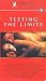 Testing The Limits
