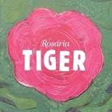 Review Tiger  / Rosaria