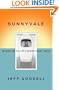Sunnyvale: The Rise and Fall of a Silicon Valley Family