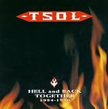 T.S.O.L. -  Hell & Back Together: 1984-1990