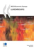 OECD Economic Surveys: Luxembourg 2010