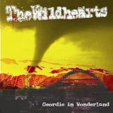 The Wildhearts - Geordie in Wonderland