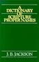 Dictionary of Scripture Proper Names of the Old & New Testaments