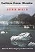 Letters From Alaska (North Coast Books)