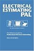 Electrical Estimating Pal: The Professional's Choice (Pal Pocket Reference Series) (Pal Pocket Reference Series)
