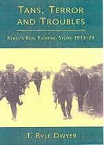 Tans, Terrors and Troubles: Kerry's Real Fighting Story