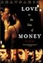Love In The Time Of Money