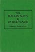 The Italian Navy in World War II (Contributions in Military Studies)