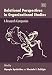 Relational Perspectives in Organizational Studies: A Research Companion