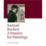 Samuel Beckett: A Passion for Painting book cover