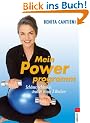 Mein Powerprogramm. Sch�ner, schlanker, straffer in nur 3 Wochen