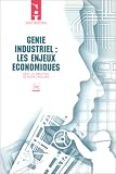 G�nie industriel, les enjeux �conomiques