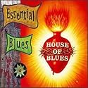 House of Blues: Essential Blues V.1