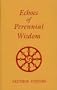 Echoes of Perennial Wisdom