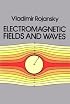 Electromagnetic Fields and Waves