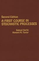 A First Course in Stochastic Processes, Second Edition