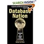 Database Nation: The Death of Privacy in the 21st Century