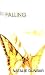Books : Falling (Indigo: Sensuous Love Stories)