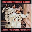 Last of the Ghetto Astronauts