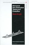 Microwave Non-Destructive Testing and Evaluation Principles (Non-Destructive Evaluation Series)