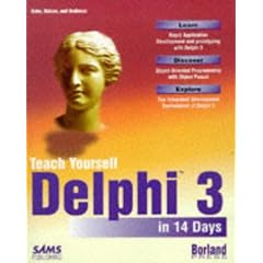 Sams Teach Yourself Delphi 3 in 14 Days (Sams Teach Yourself)