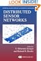 Distributed Sensor Networks (Chapman & Hall/CRC Computer & Information Science Series)