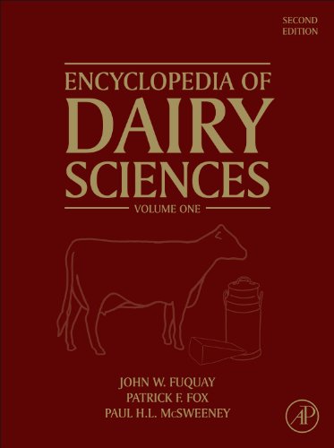 Encyclopedia of Dairy Sciences 2nd Edition, Four-Volume set, Second Edition: Volume 1