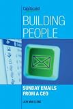 Building People: Sunday Emails from a CEO