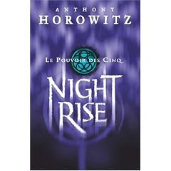Le Pouvoir des Cinq, Tome 3 : Nightrise
