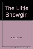 The little snowgirl