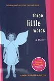Three Little Words (Turtleback School & Library Binding Edition)