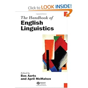 The Handbook of English Linguistics - Bas Aarts