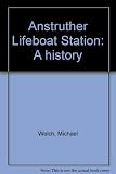 Anstruther Lifeboat Station : a history. Part 2, 1985-1998