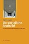 Der parteiliche Journalist