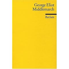 Middlemarch: Eine Studie �ber das Leben in der Provinz