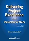 Delivering Project Excellence with the Statement of Work, Second Edition