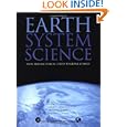Earth System Science, Volume 72: From Biogeochemical Cycles to Global Changes (International Geophysics) by Michael Jacobson, Robert J. Charlson, Henning Rodhe, and Gordon H. Orians