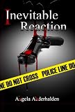 Inevitable Reaction (Quincy Series)