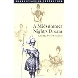 A Midsummer Night's Dream (Shakespeare in Production) ~ William Shakespeare