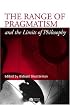 The Range of Pragmatism and the Limits of Philosophy (Metaphilosophy)