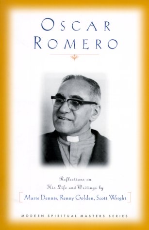 Oscar Romero: Reflections on His Life and Writings (Modern Spiritual Masters Series) under Liberation Theology in The Books Store
