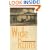 Wide Ruins: Memories from a Navajo Trading Post
