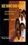 We Have Our Voice: Selected Poems