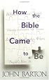 How the Bible Came to Be