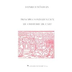 Principes fondamentaux de l'histoire de l'art : Le probl�me de l'�volution du style dans l'Art Moderne